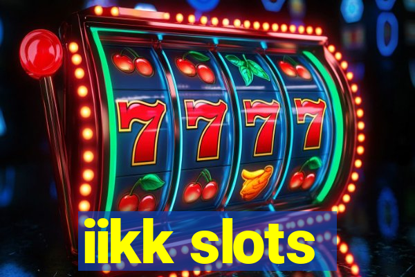 iikk slots